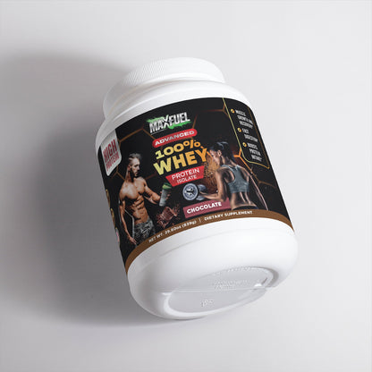 Advanced 100% Whey Protein Isolate (Chocolate) - MaxFuel